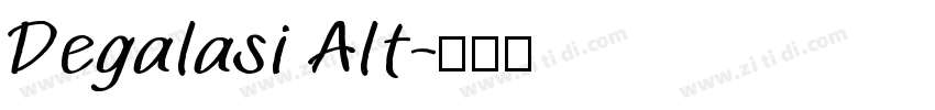 Degalasi Alt字体转换